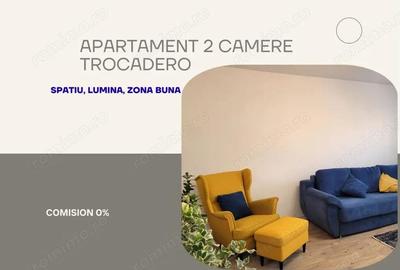 TROCADERO - 2 camere decomandate, suprafata 52,18 mp- comision 0% - 1