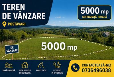 Teren Construcții intravilan de 5000 mp, în Postăvari - 1