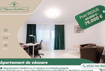 Apartament modern cu 2 camere si centrala proprie, zona 700 - 1