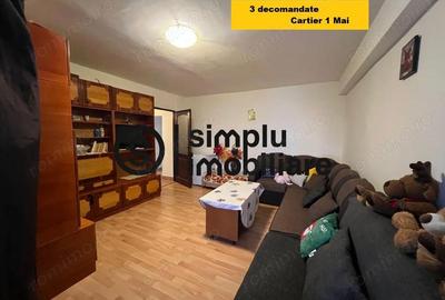 Apartament cu 3 camere decomandat în 1 Mai - 5