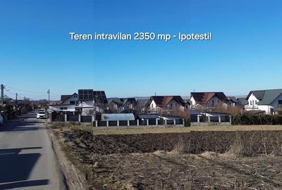 Teren intravilan de 2350 mp, în Ipotești - 1
