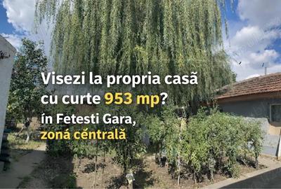 Casă cu Teren 953 Mp în Fetești-Gară - 1