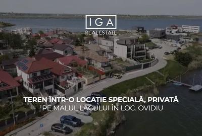 Teren  intr-o locatie speciala, privata,pe malul lacului in loc. Ovidiu