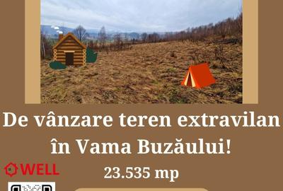 Teren agricol extravilan de 23535 mp, în Vama Buzăului