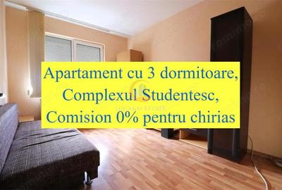 Apartament 3 dormitoare, Complexul Studentesc