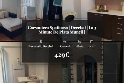 Garsonieră decomandată, mobilată în Decebal