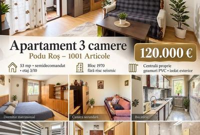 Apartament cu 3 camere semidecomandat în Podu Roș