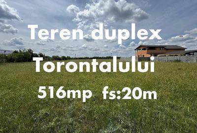 Teren de 516 mp, în Torontalului