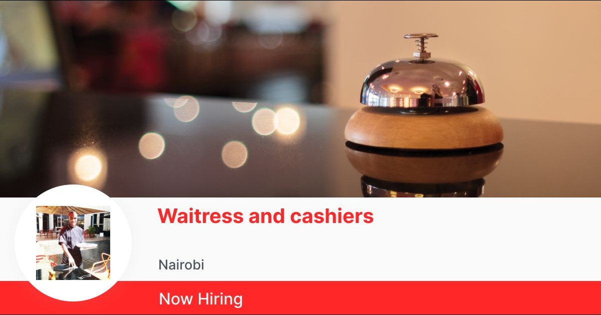 Waitress And Cashiers in Nairobi CBD PigiaMe