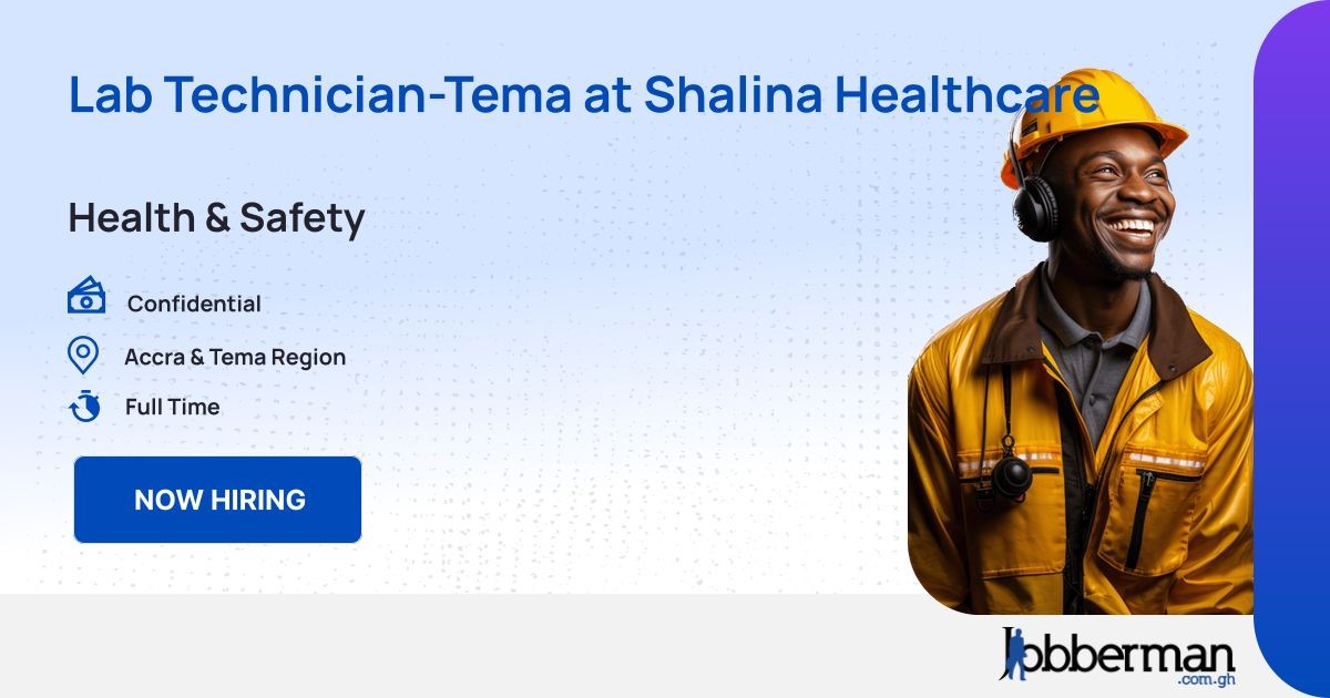Lab Technician-Tema at Shalina Healthcare at Shalina Healthcare | Jobberman