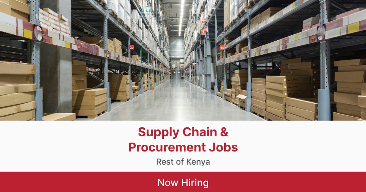 Supply Chain & Procurement Jobs in Rest of Kenya