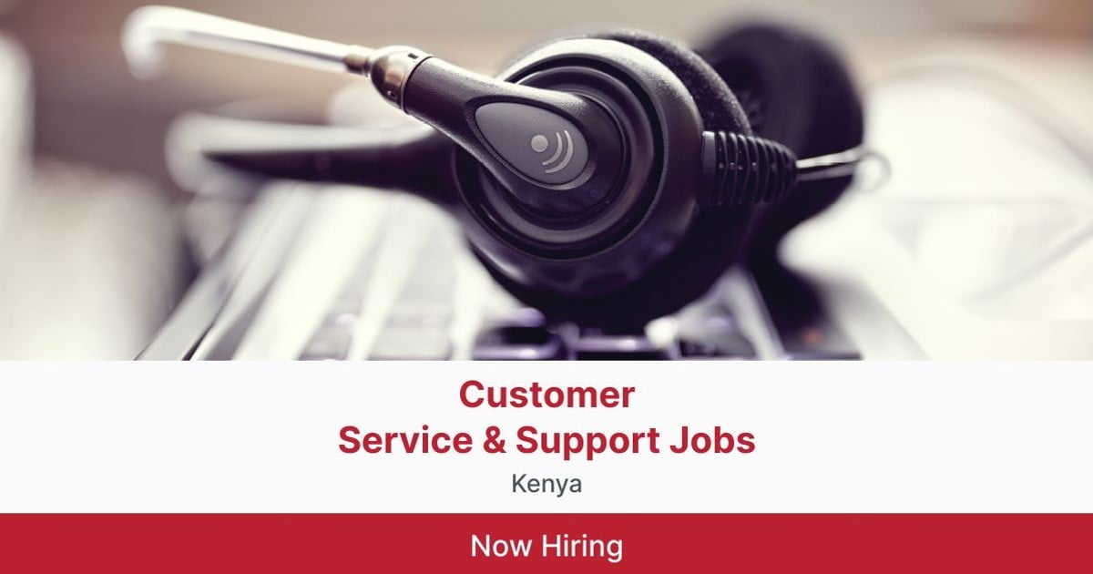 customer-service-support-jobs-in-kenya-brightermonday