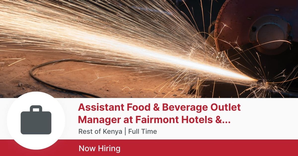 Assistant Food & Beverage Outlet Manager at Fairmont Hotels & Resorts ...