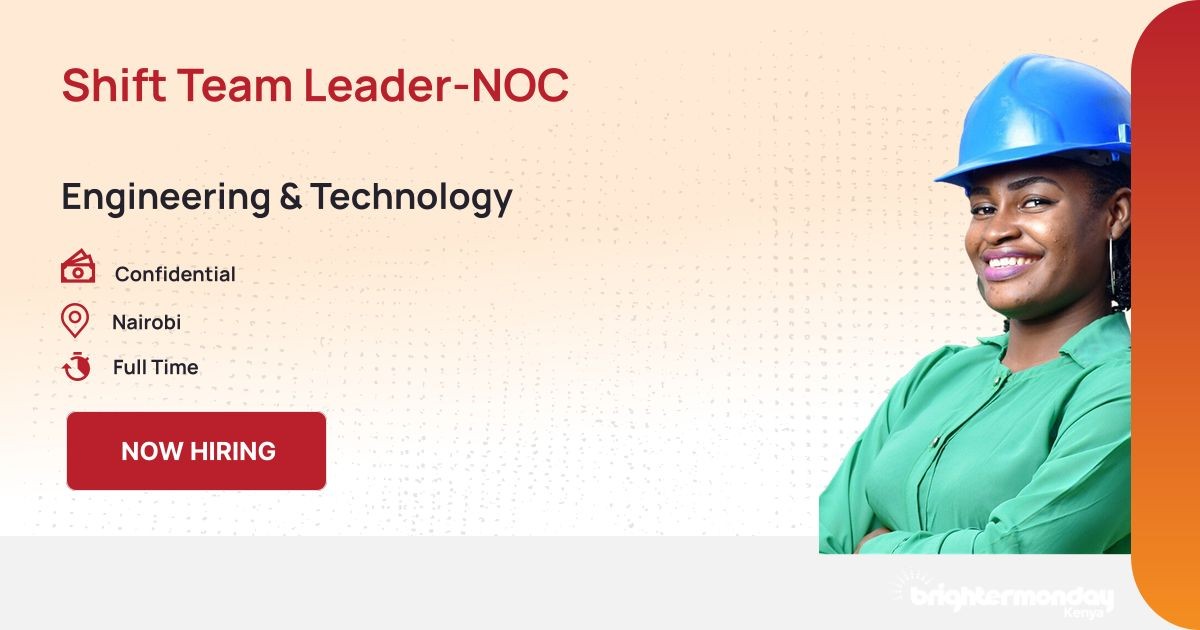 Shift Team Leader-NOC at Telkom Kenya Limited | BrighterMonday