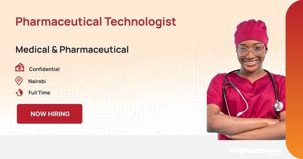 Pharmaceutical Technologist in Nairobi