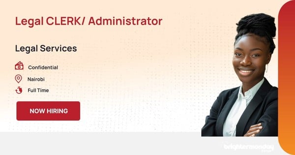 Legal CLERK/ Administrator in Nairobi