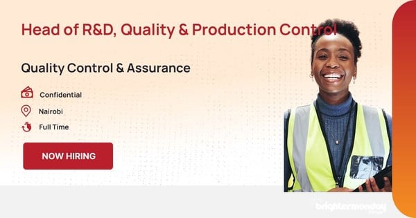 Head of R&D, Quality & Production Control in Nairobi