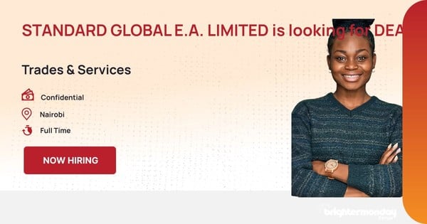 STANDARD GLOBAL E.A. LIMITED is looking for DEALER TRAINEES in Nairobi