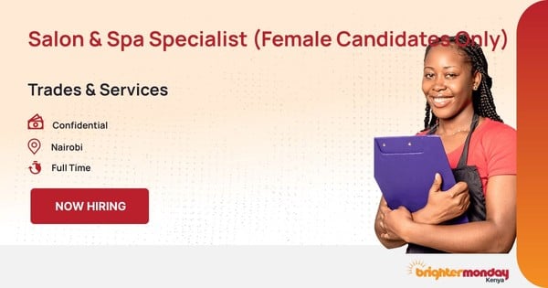 Salon & Spa Specialist (Female Candidates Only) in Nairobi