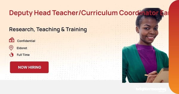 Deputy Head Teacher/Curriculum Coordinator Early Years in Rest of Kenya