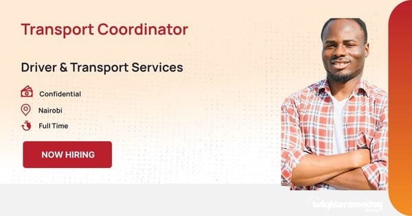 Transport Coordinator in Nairobi