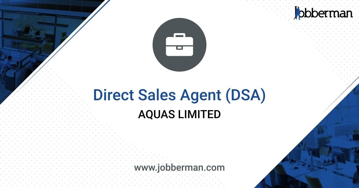 direct-sales-agent-dsa-at-aquas-limited-jobberman