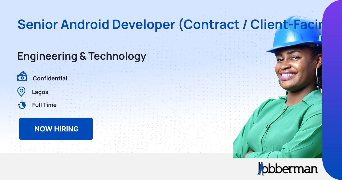 Senior Android Developer (Contract / Client-Facing) at Soly Consultancy ...