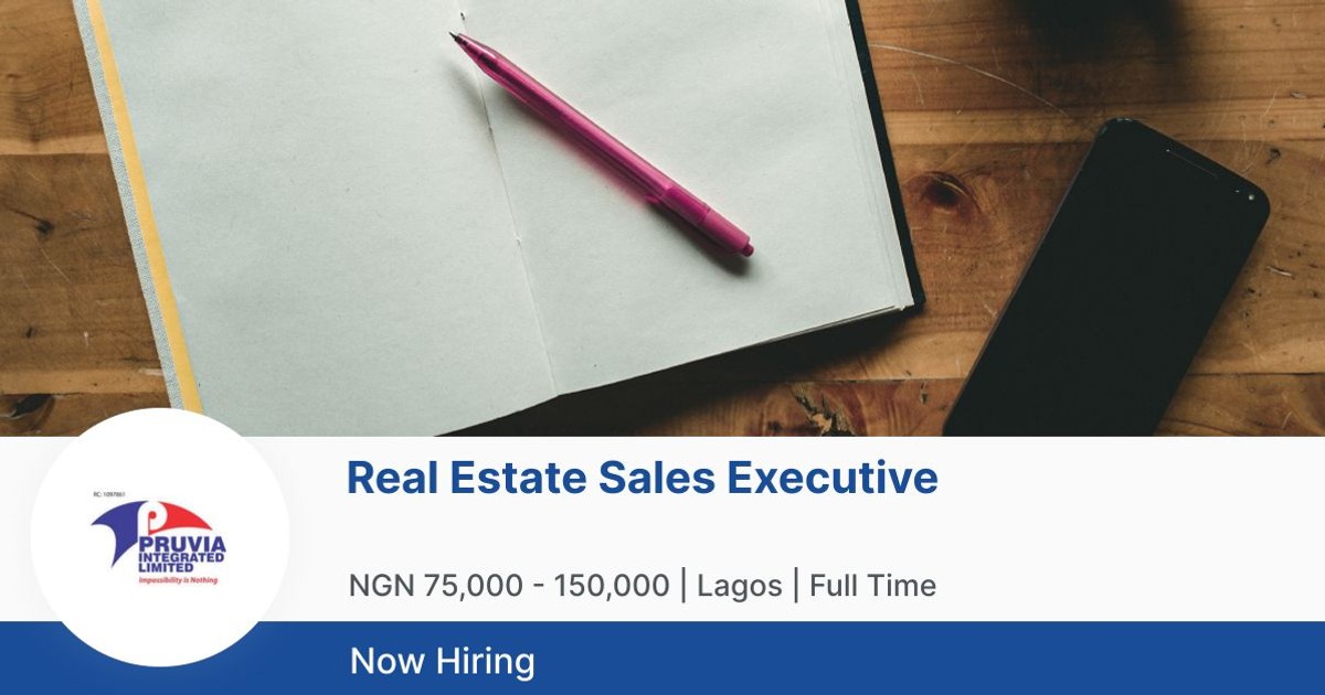 Real Estate Sales Executive at Pruvia Integrated Jobberman