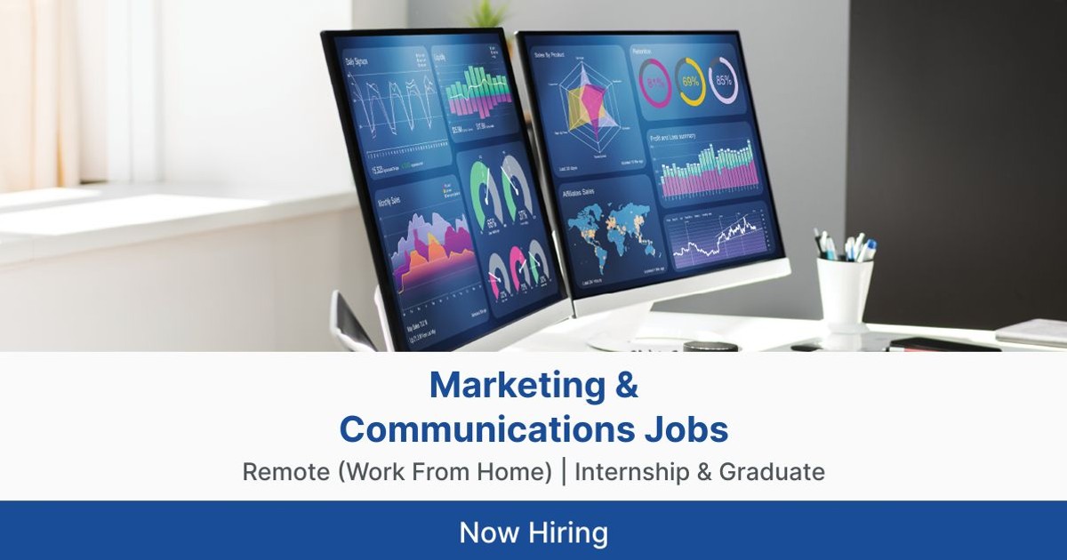 Remote Internship & Graduate Marketing & Communications Jobs