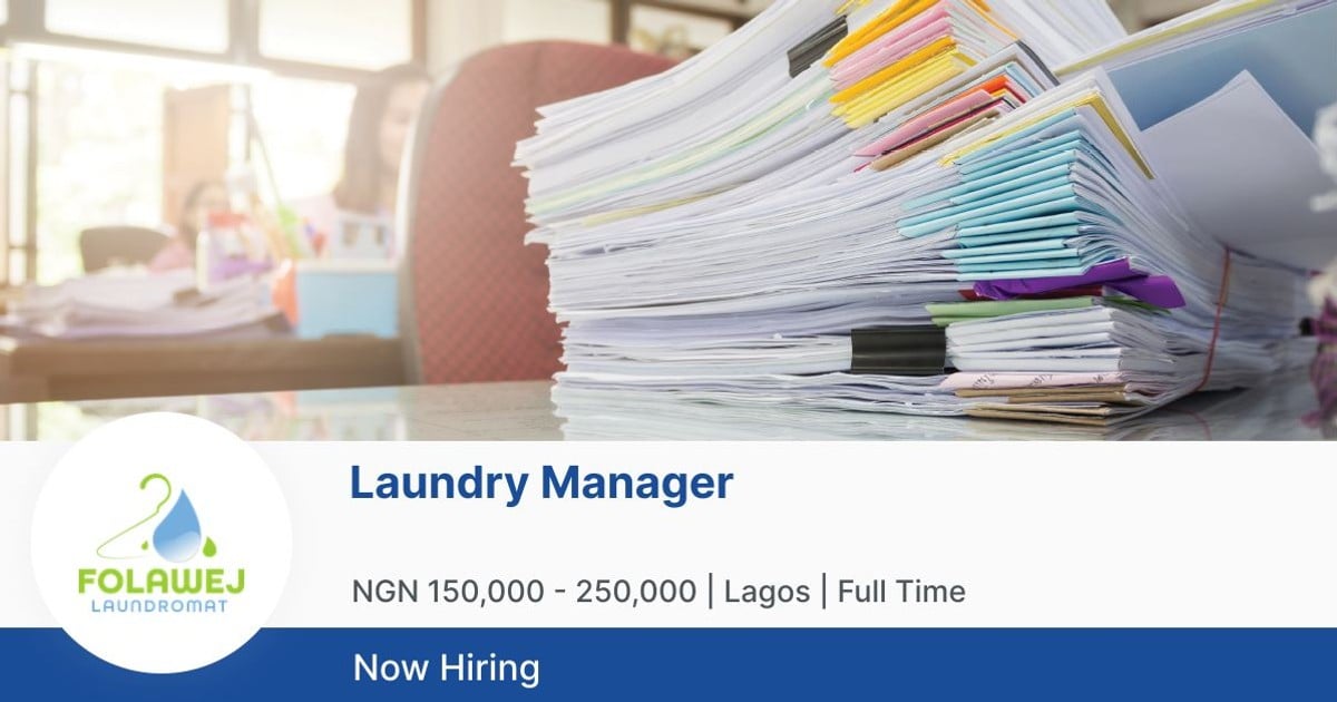 Laundry Manager at Folawej Laundromat Jobberman