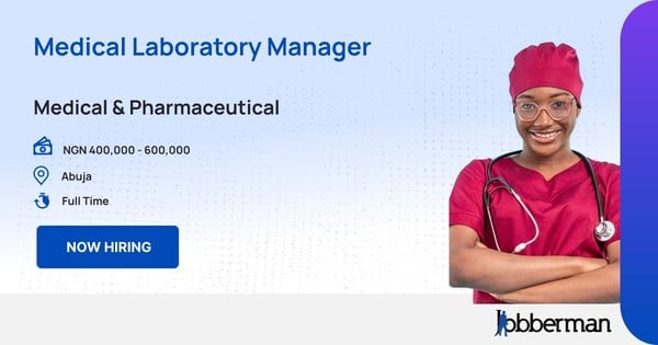 Medical Laboratory Manager in Abuja