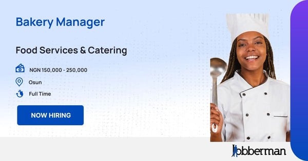 Bakery Manager in Rest of Nigeria