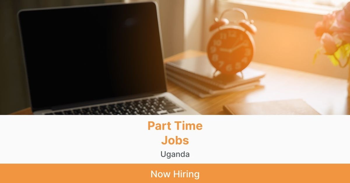 Part Time Jobs In Uganda | BrighterMonday