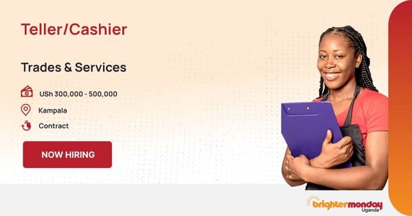 TELLER/CASHIER in Kampala