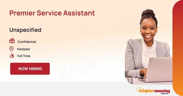 Premier Service Assistant in Kampala