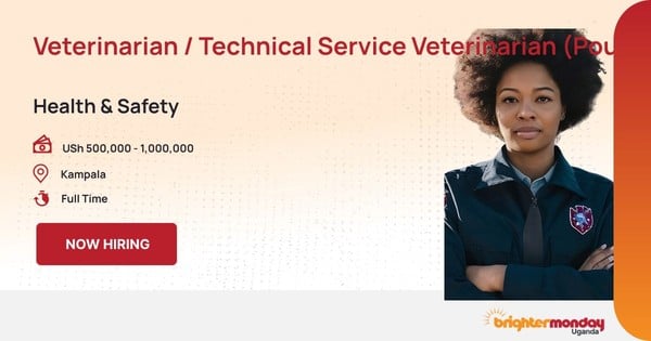 Veterinarian / Technical Service Veterinarian (Poultry Feed Company) in Kampala